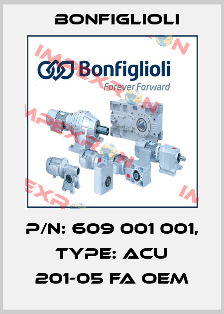 p/n: 609 001 001, type: ACU 201-05 FA OEM Bonfiglioli
