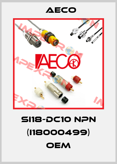 SI18-DC10 NPN (I18000499) OEM Aeco