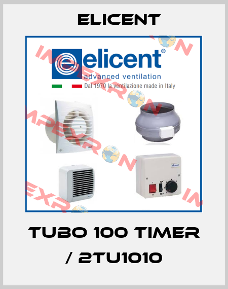 TUBO 100 Timer / 2TU1010 Elicent