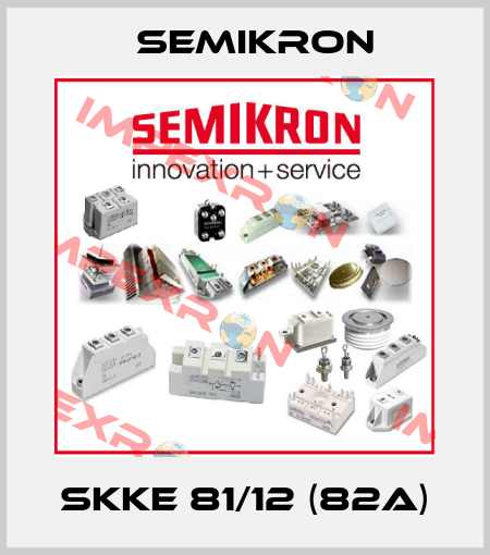 SKKE 81/12 (82A) Semikron