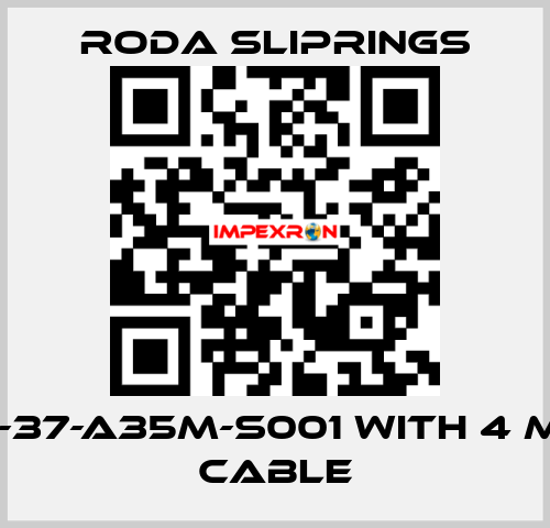 RSZQ-37-A35M-S001 with 4 meter cable Roda Sliprings