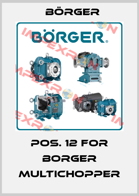 pos. 12 for Borger MULTICHOPPER Börger