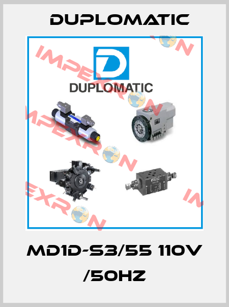 MD1D-S3/55 110v /50HZ Duplomatic