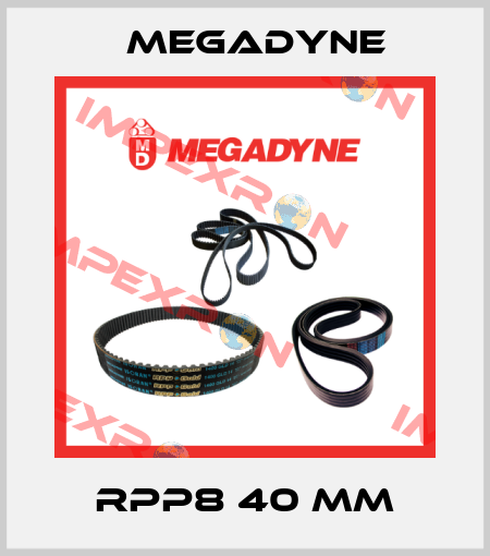 RPP8 40 mm Megadyne