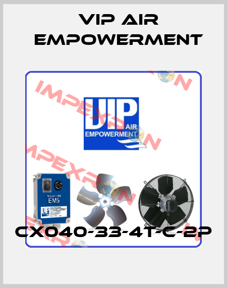 CX040-33-4T-C-2P VIP AIR EMPOWERMENT