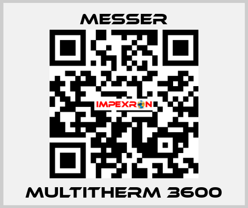 MultiTherm 3600 Messer