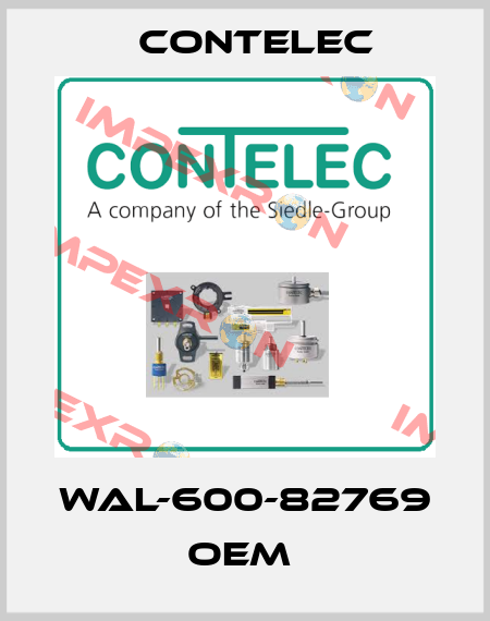 WAL-600-82769    OEM  Contelec