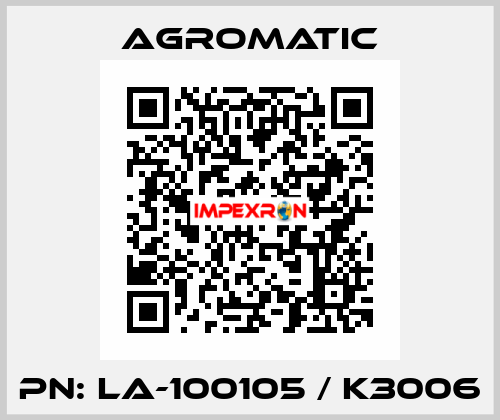 PN: LA-100105 / K3006 Agromatic