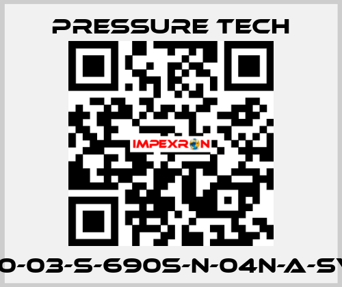 LF690-03-S-690S-N-04N-A-SV-074 Pressure Tech