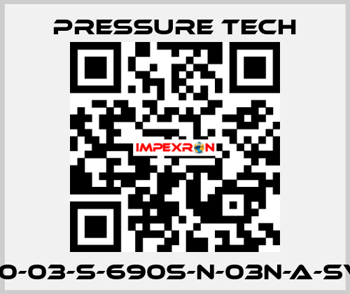 LF690-03-S-690S-N-03N-A-SV-074 Pressure Tech