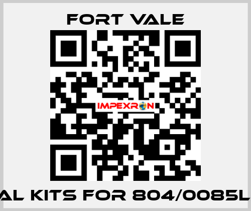 seal kits for 804/0085LSA Fort Vale