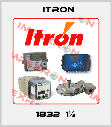 1832  1½ Itron