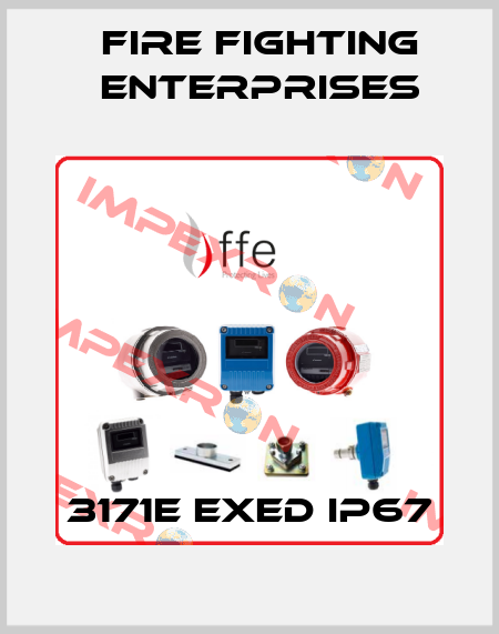 3171E EXED IP67 Fire Fighting Enterprises