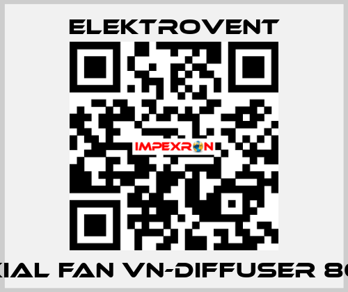 Axial fan VN-Diffuser 80 T ELEKTROVENT