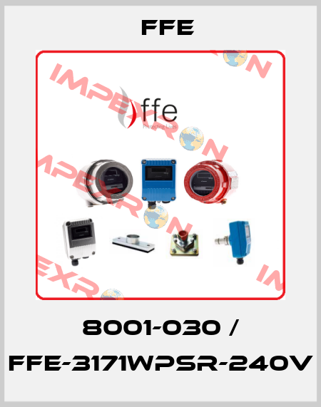 8001-030 / FFE-3171WPSR-240V Ffe