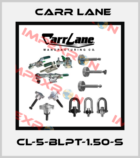 CL-5-BLPT-1.50-S Carr Lane