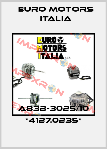 A83B-3025/10 *4127.0235* Euro Motors Italia