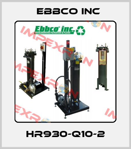 HR930-Q10-2 EBBCO Inc