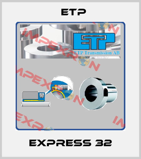 EXPRESS 32 Etp
