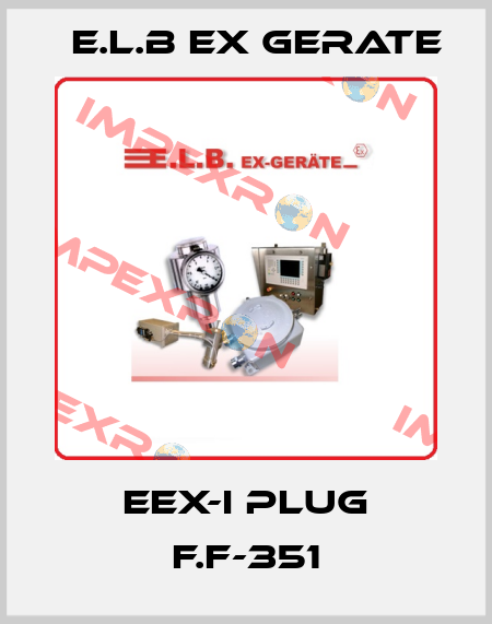 EEX-I PLUG F.F-351 E.L.B Ex Gerate