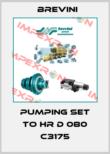 Pumping set to HR D 080 C3175 Brevini