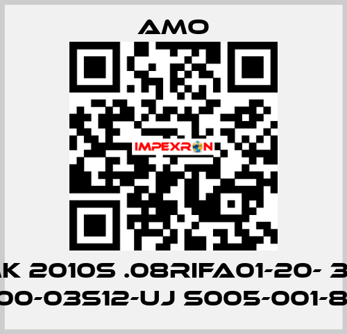 WMK 2010S .08RIFA01-20- 360- 1.00-03S12-UJ S005-001-83 Amo