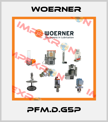 PFM.D.G5P Woerner