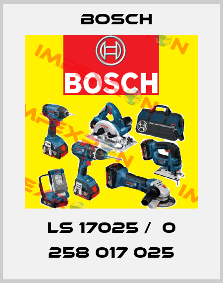 LS 17025 /  0 258 017 025 Bosch