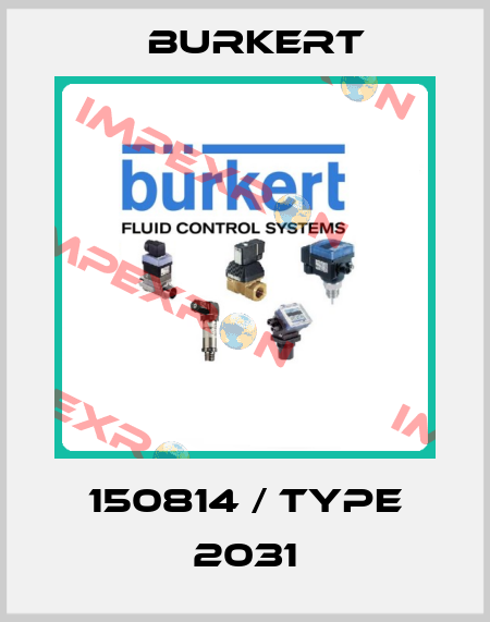 150814 / Type 2031 Burkert