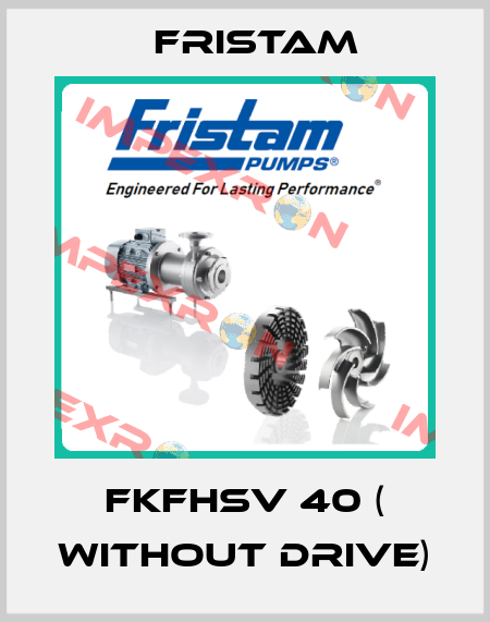 FKFHSV 40 ( without drive) Fristam