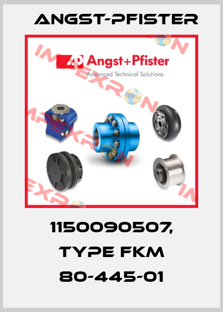 1150090507, Type FKM 80-445-01 Angst-Pfister