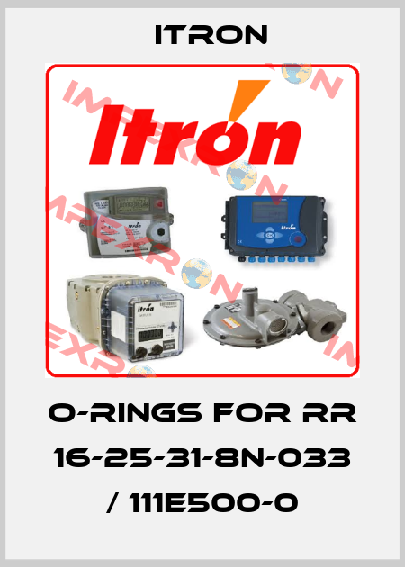 O-Rings for RR 16-25-31-8N-033 / 111E500-0 Itron