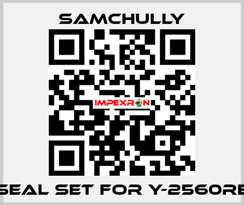 seal set for Y-2560RE Samchully