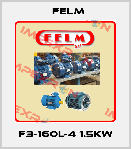 F3-160L-4 1.5KW Felm