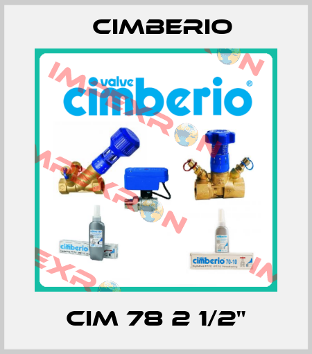CIM 78 2 1/2" Cimberio