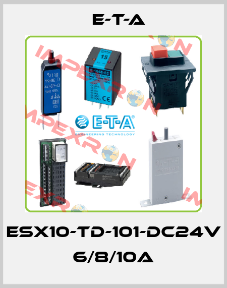 ESX10-TD-101-DC24V 6/8/10A E-T-A