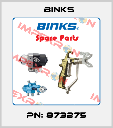 PN: 873275 Binks