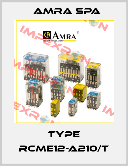 Type RCME12-A210/T Amra SpA