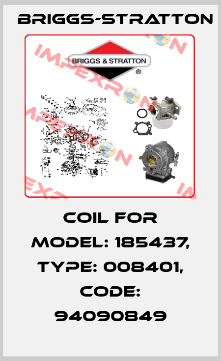 coil for Model: 185437, Type: 008401, Code: 94090849 Briggs-Stratton