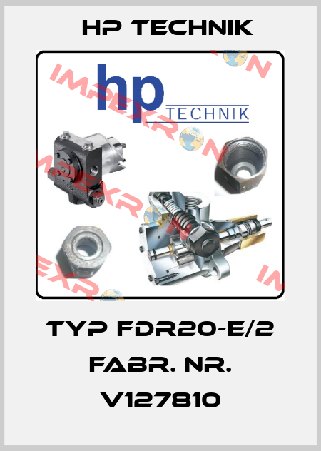 Typ FDR20-E/2 Fabr. Nr. V127810 HP Technik