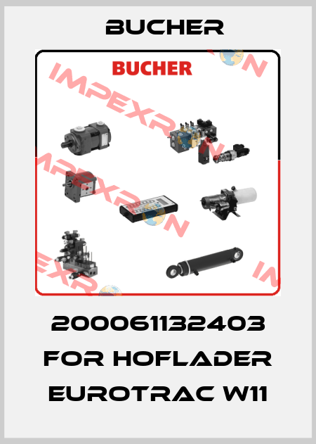200061132403 for Hoflader Eurotrac W11 Bucher