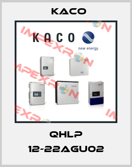 QHLP 12-22AGU02 Kaco