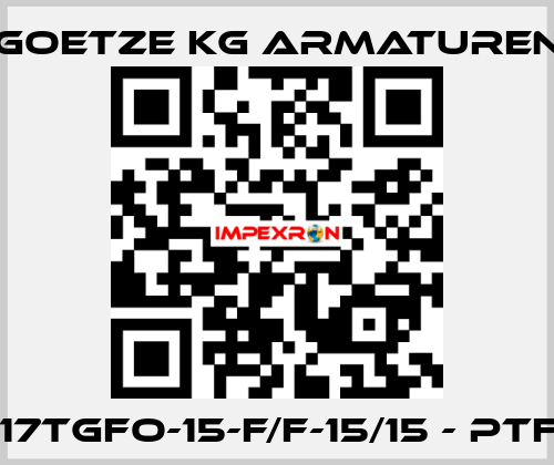 417tGFO-15-f/f-15/15 - PTFE Goetze KG Armaturen