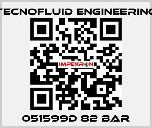051599D 82 BAR Tecnofluid Engineering
