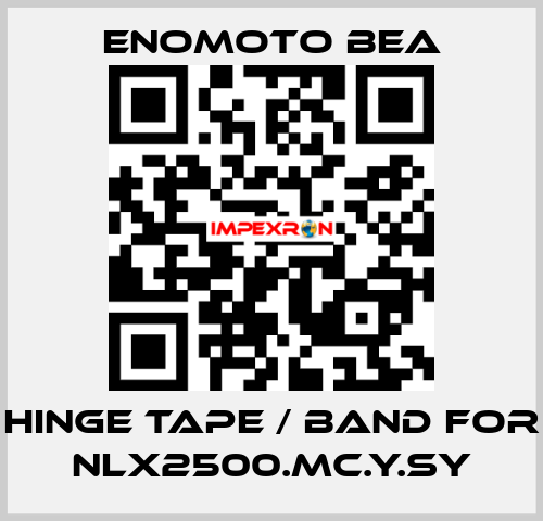 hinge tape / band for NLX2500.MC.Y.SY Enomoto BeA