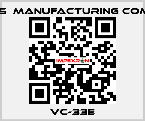 VC-33E VI- CAS  Manufacturing Company