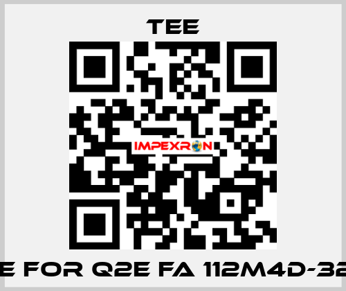 blade for Q2E FA 112M4D-32-UL H TEE