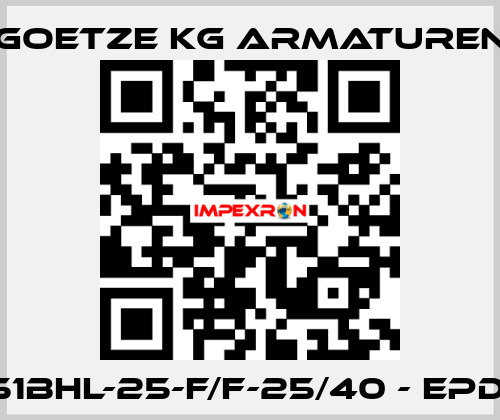 851bHL-25-f/f-25/40 - EPDM Goetze KG Armaturen