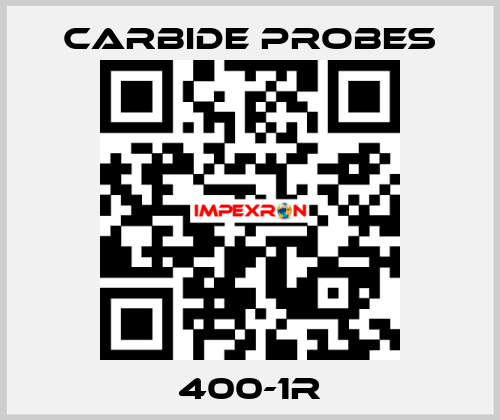 400-1R Carbide Probes