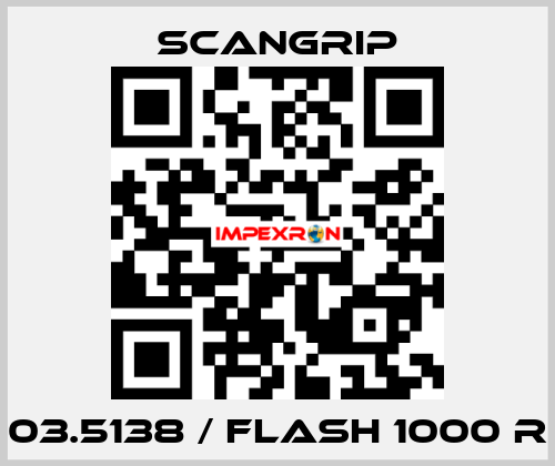 03.5138 / FLASH 1000 R SCANGRIP